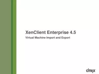 Virtual Machine Import and Export