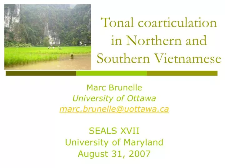 tonal coarticulation in northern and southern vietnamese