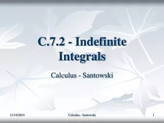 C.7.2 - Indefinite Integrals