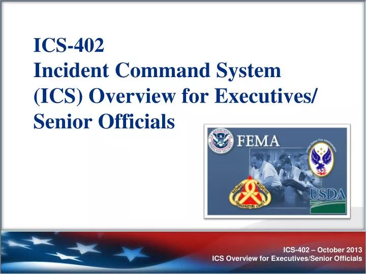 ics 402 incident command system ics overview for executives senior officials