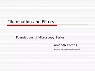 Illumination and Filters