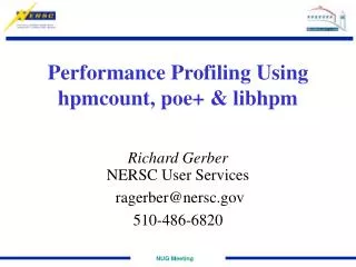 Performance Profiling Using hpmcount, poe+ &amp; libhpm