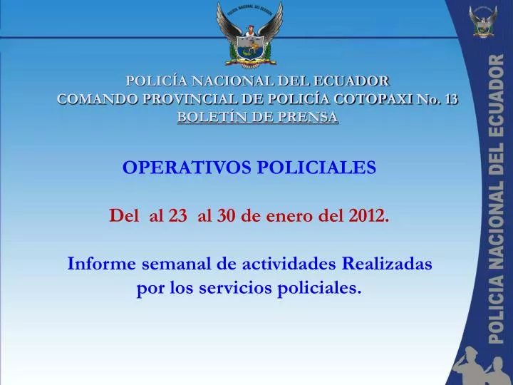 polic a nacional del ecuador comando provincial de polic a cotopaxi no 13 bolet n de prensa