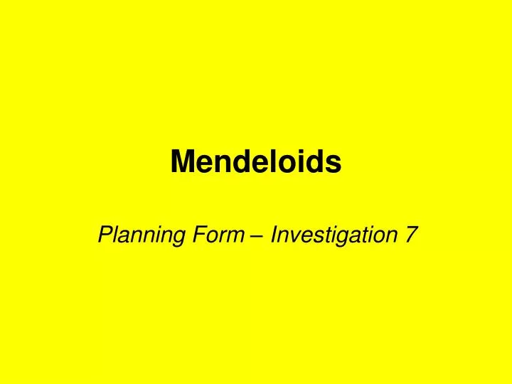 mendeloids