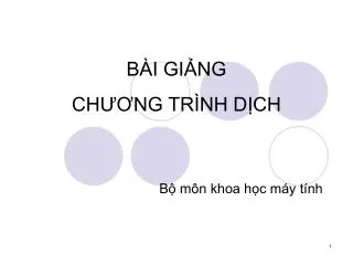 b i gi ng ch ng tr nh d ch