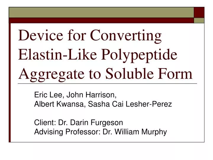 device for converting elastin like polypeptide aggregate to soluble form