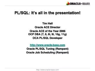 PL/SQL: It’s all in the presentation!
