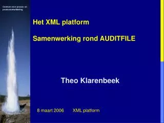 het xml platform samenwerking rond auditfile