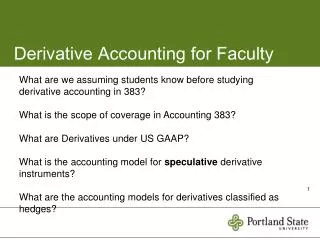 Derivative Accounting for Faculty