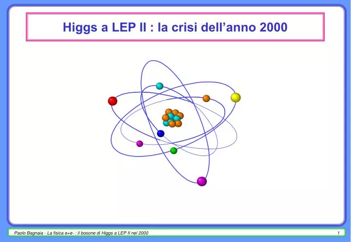 higgs a lep ii la crisi dell anno 2000