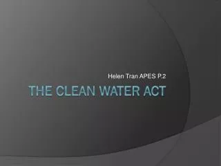 The clean water act