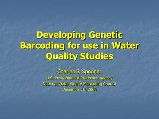 Developing Genetic Barcoding for use in Water Quality Studies