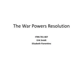 The War Powers Resolution