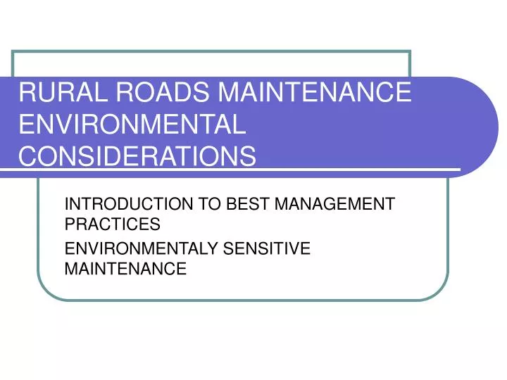 rural roads maintenance environmental considerations
