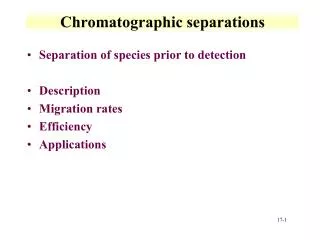 Chromatographic separations