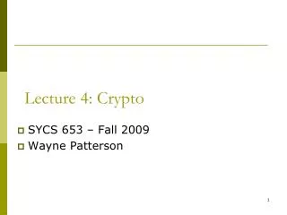 Lecture 4: Crypto