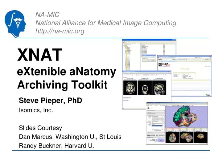 xnat extenible anatomy archiving toolkit
