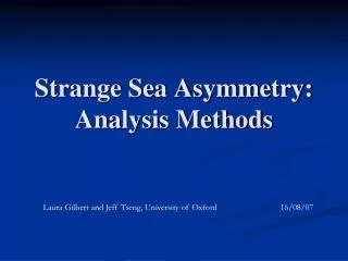 Strange Sea Asymmetry: Analysis Methods