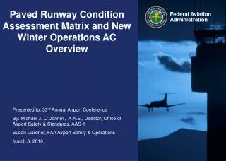 Paved Runway Condition Assessment Matrix and New Winter Operations AC Overview