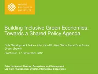 Building Inclusive Green Economies: Towards a Shared Policy Agenda