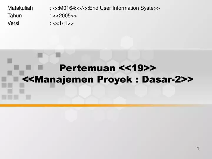 pertemuan 19 manajemen proyek dasar 2