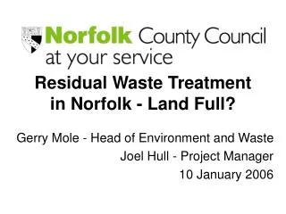 Residual Waste Treatment in Norfolk - Land Full?