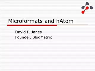 Microformats and hAtom