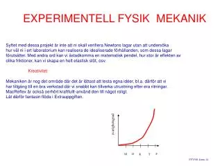 experimentell fysik mekanik