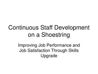 Continuous Staff Development on a Shoestring
