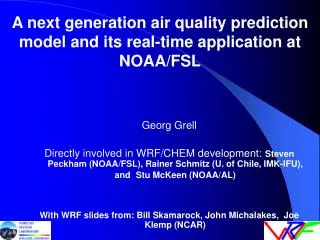 A next generation air quality prediction model and its real-time application at NOAA/FSL