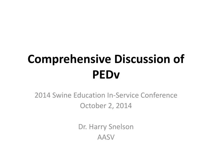 comprehensive discussion of pedv