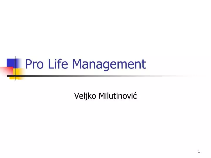pro life management