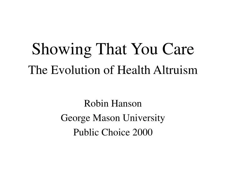 showing that you care the evolution of health altruism