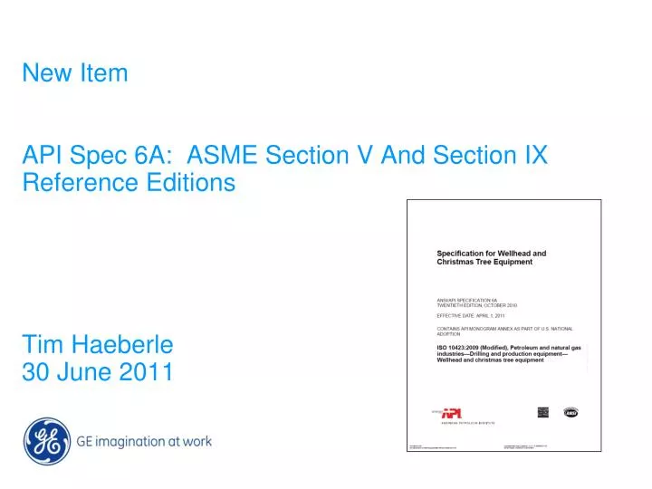 new item api spec 6a asme section v and section ix reference editions