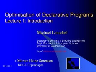 Optimisation of Declarative Programs Lecture 1: Introduction