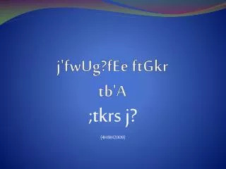 j fwug fee ftgkr tb a
