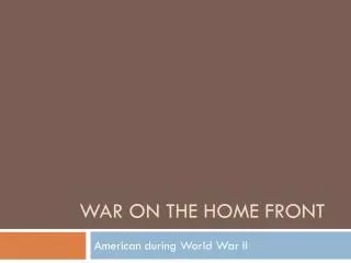 war on the home front