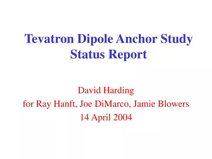 tevatron dipole anchor study status report