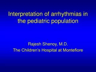 interpretation of arrhythmias in the pediatric population