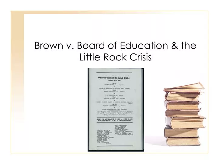 brown v board of education the little rock crisis