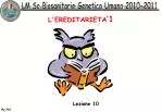 L'EREDITARIETA ’ 1 - slide 1