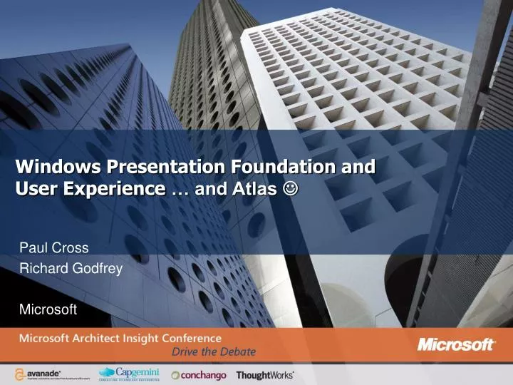 windows presentation foundation and user experience and atlas