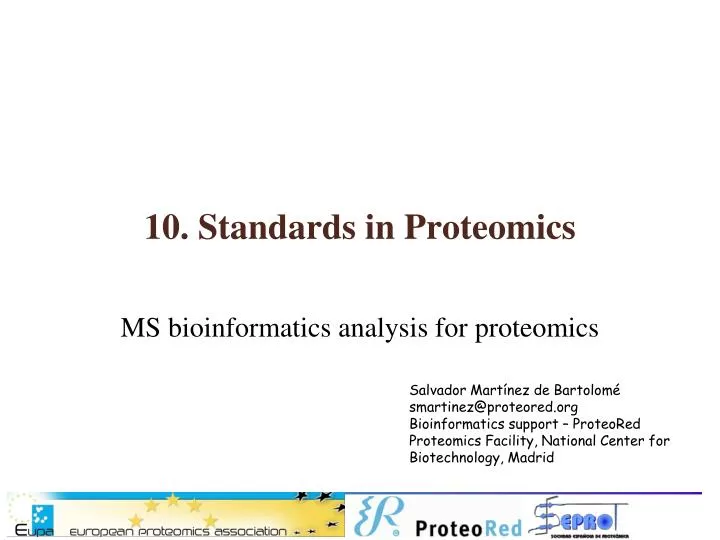 10 standards in proteomics