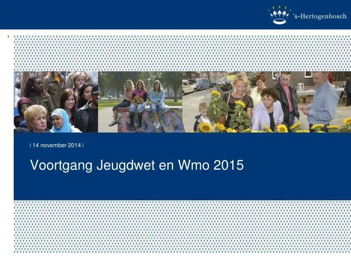 voortgang jeugdwet en wmo 2015