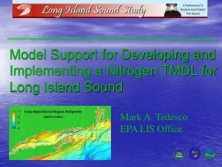 Model Support for Developing and Implementing a Nitrogen TMDL for Long Island Sound