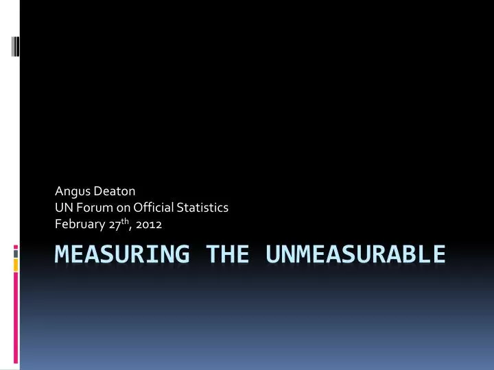 angus deaton un forum on official statistics february 27 th 2012
