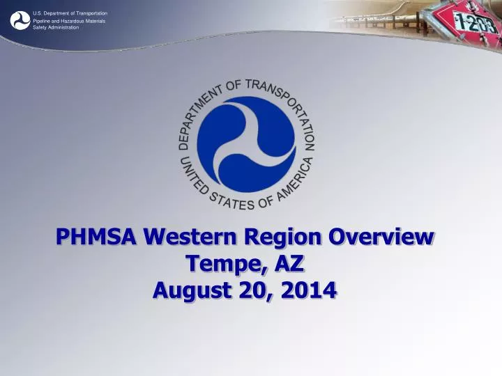 phmsa western region overview tempe az august 20 2014