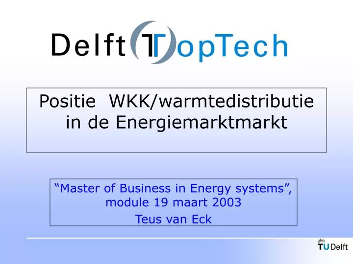 p ositie wkk warmtedistributie in de energiemarktmarkt