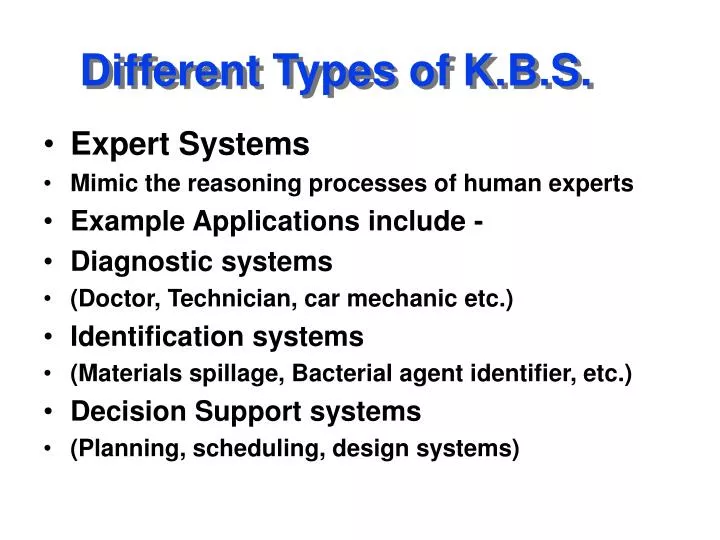 different types of k b s