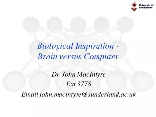 Biological Inspiration - Brain versus Computer